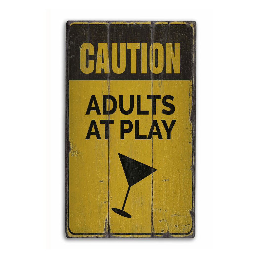 Adults at Play Rustic Wood Sign