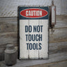 Tool Shed Rustic Wood Sign