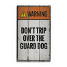 Guard Dog Warning Rustic Wood Sign