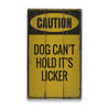 Funny Caution Dog Rustic Wood Sign