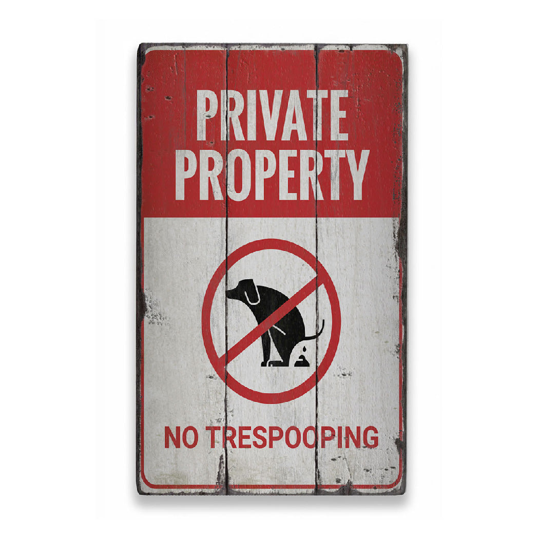 No Trespooping Rustic Wood Sign