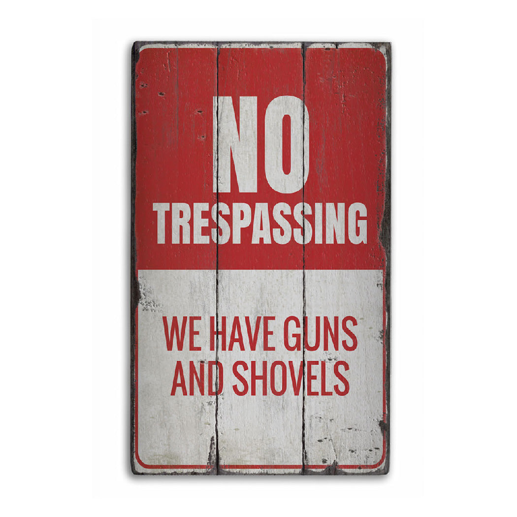 No Trespassing Home Rustic Wood Sign