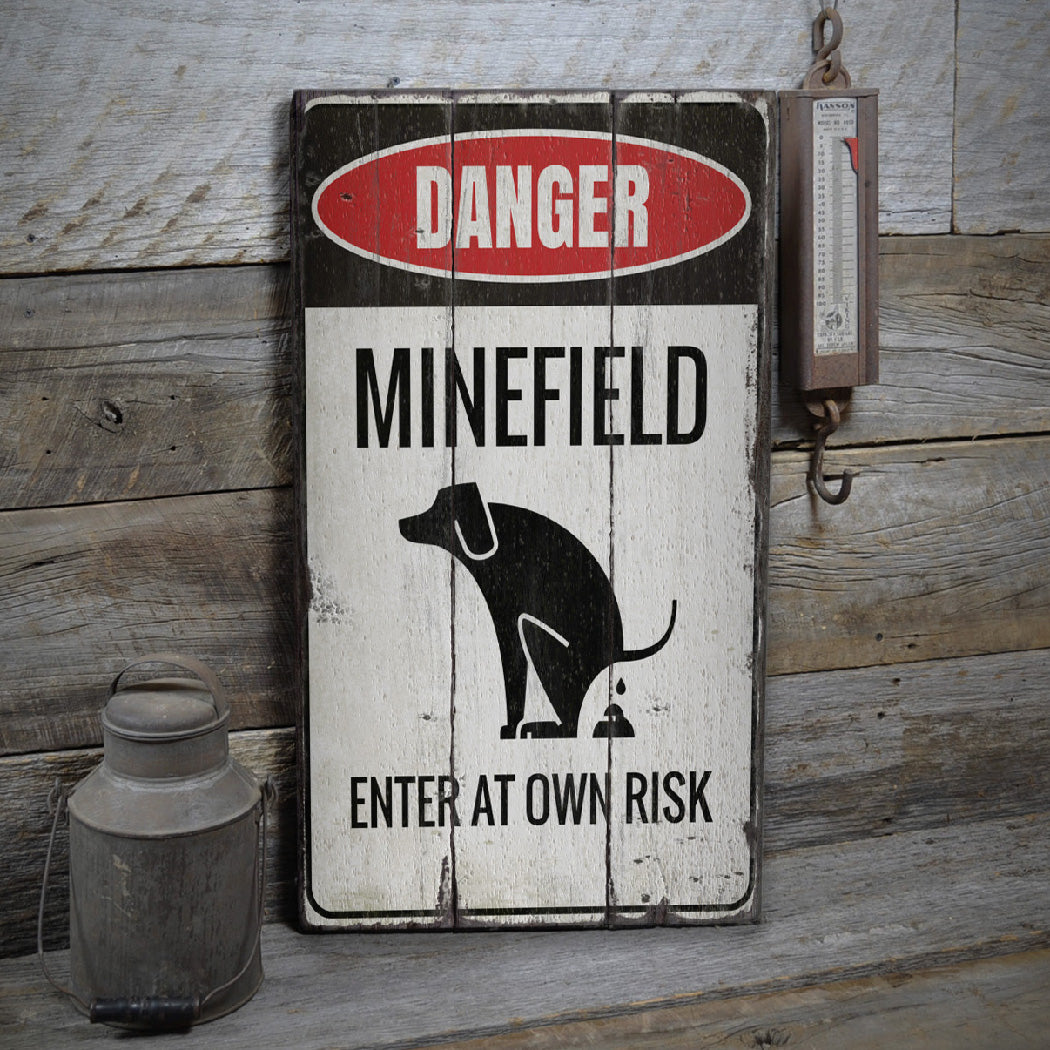 Minefield Dog Rustic Wood Sign