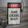 Guard Chickens Rustic Wood Sign