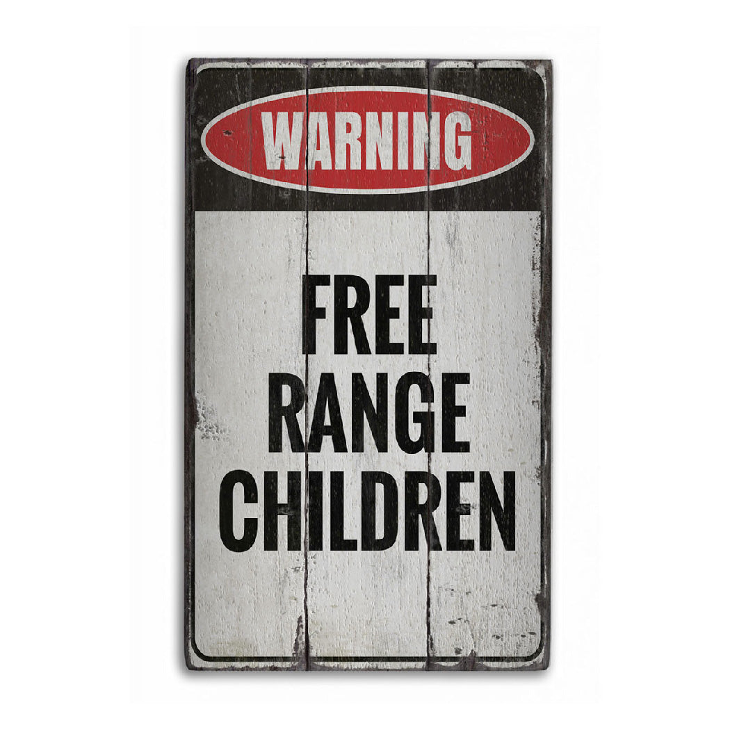 Free Range Children Rustic Wood Sign