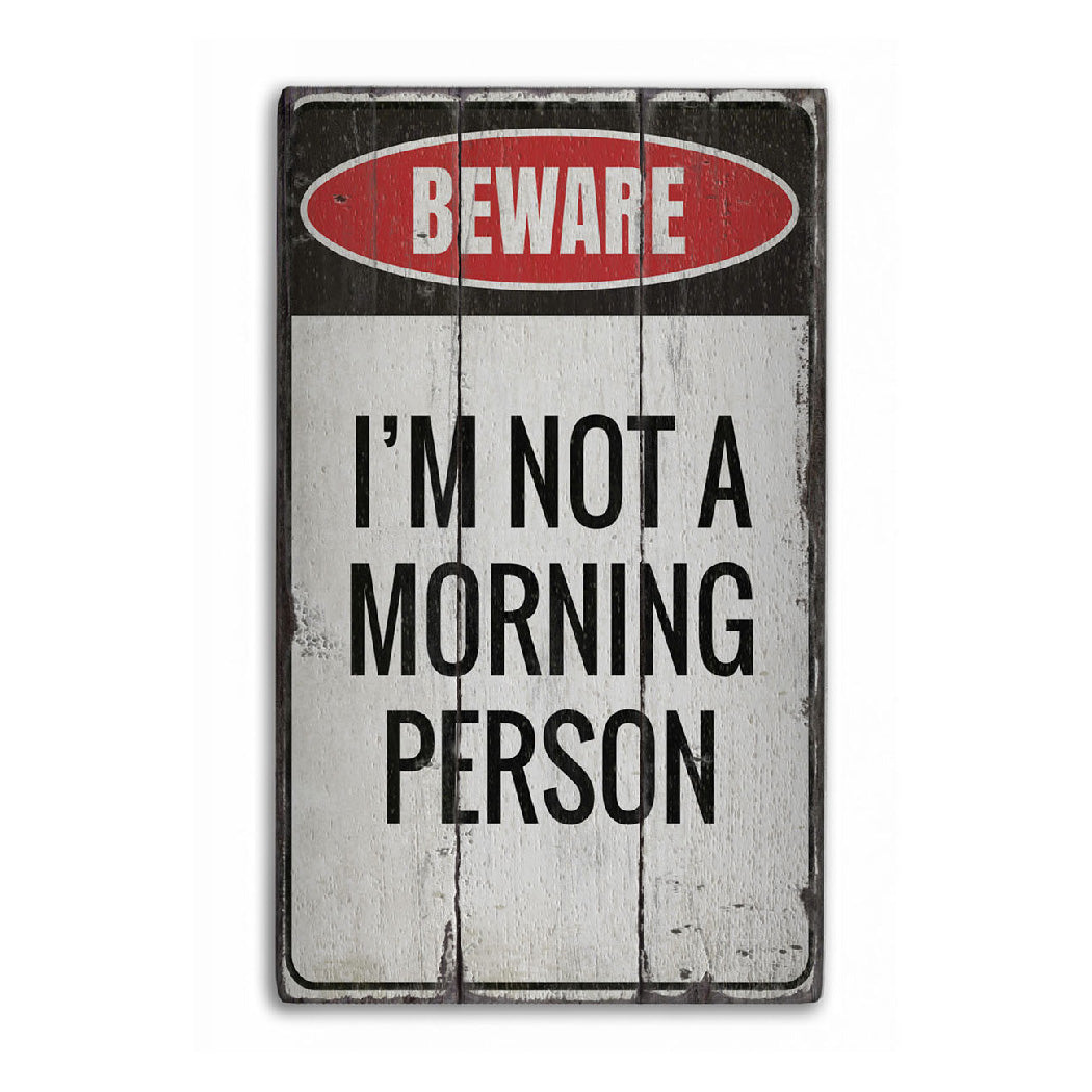 Morning Person Rustic Wood Sign