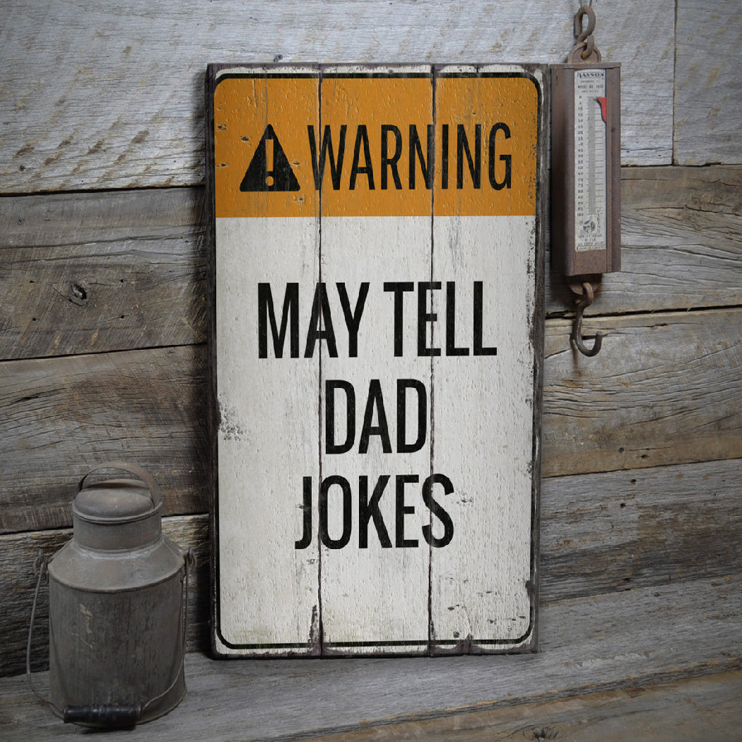 Dad Joke Rustic Wood Sign