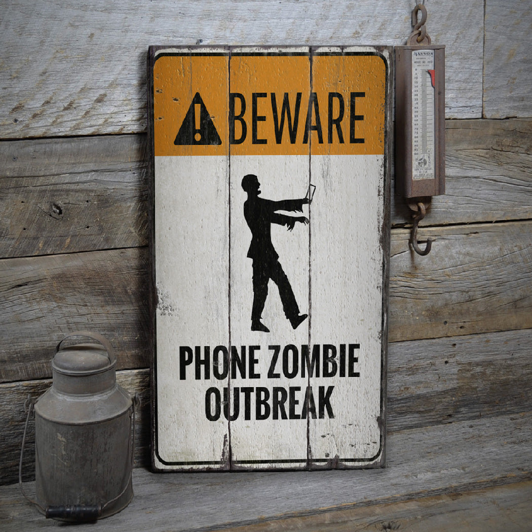 Phone Zombie Outbreak Rustic Wood Sign