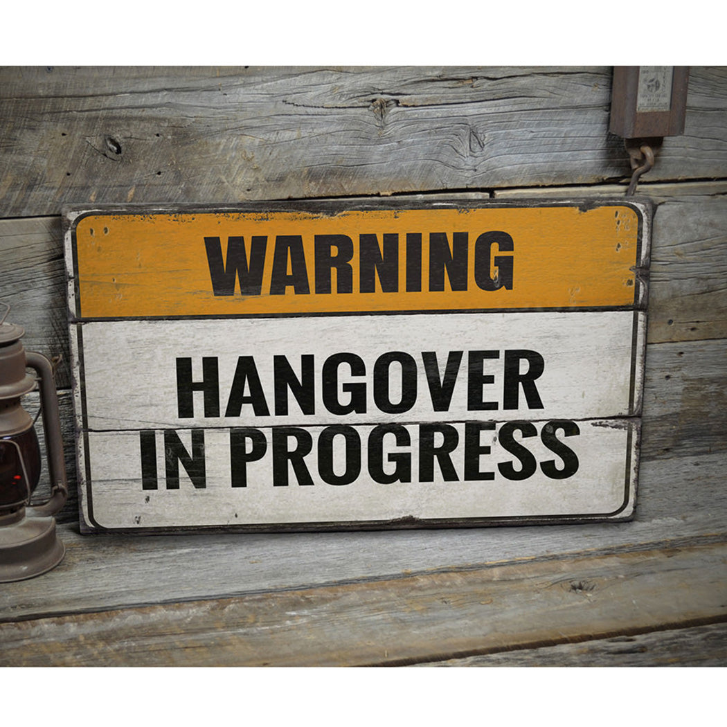 Hangover Rustic Wood Sign