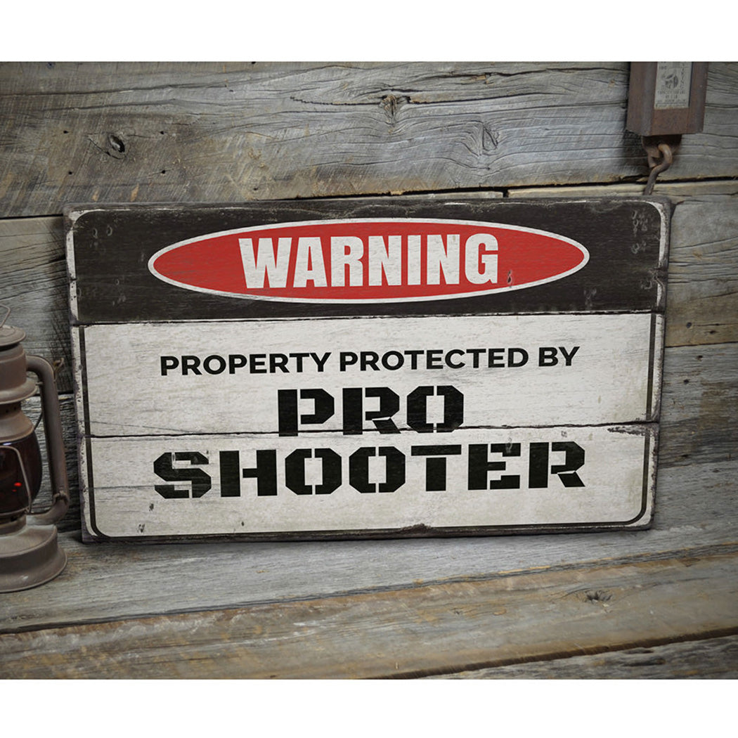 Pro Shooter Rustic Wood Sign