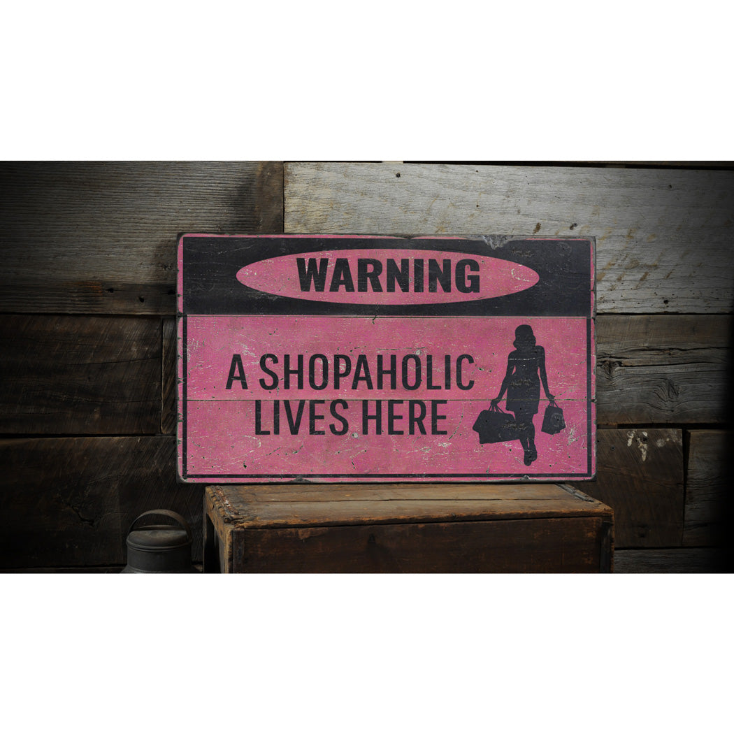 Shopaholic Rustic Wood Sign