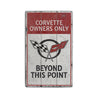 Corvette Owners Only Rustic Wood Sign