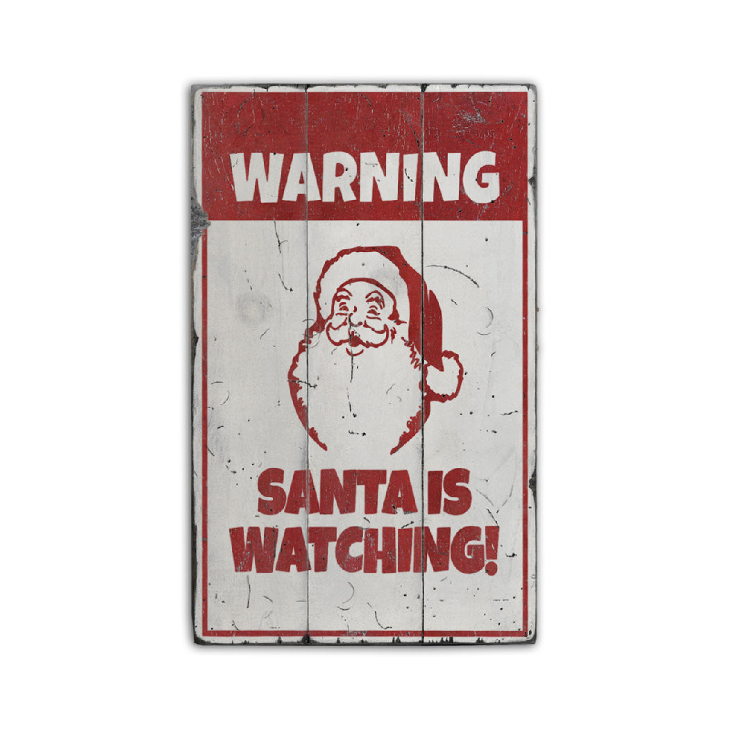 Santa is Watching Rustic Wood Sign