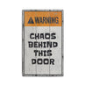 Chaos Warning Rustic Wood Sign