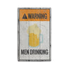 Men Drinking Rustic Wood Sign