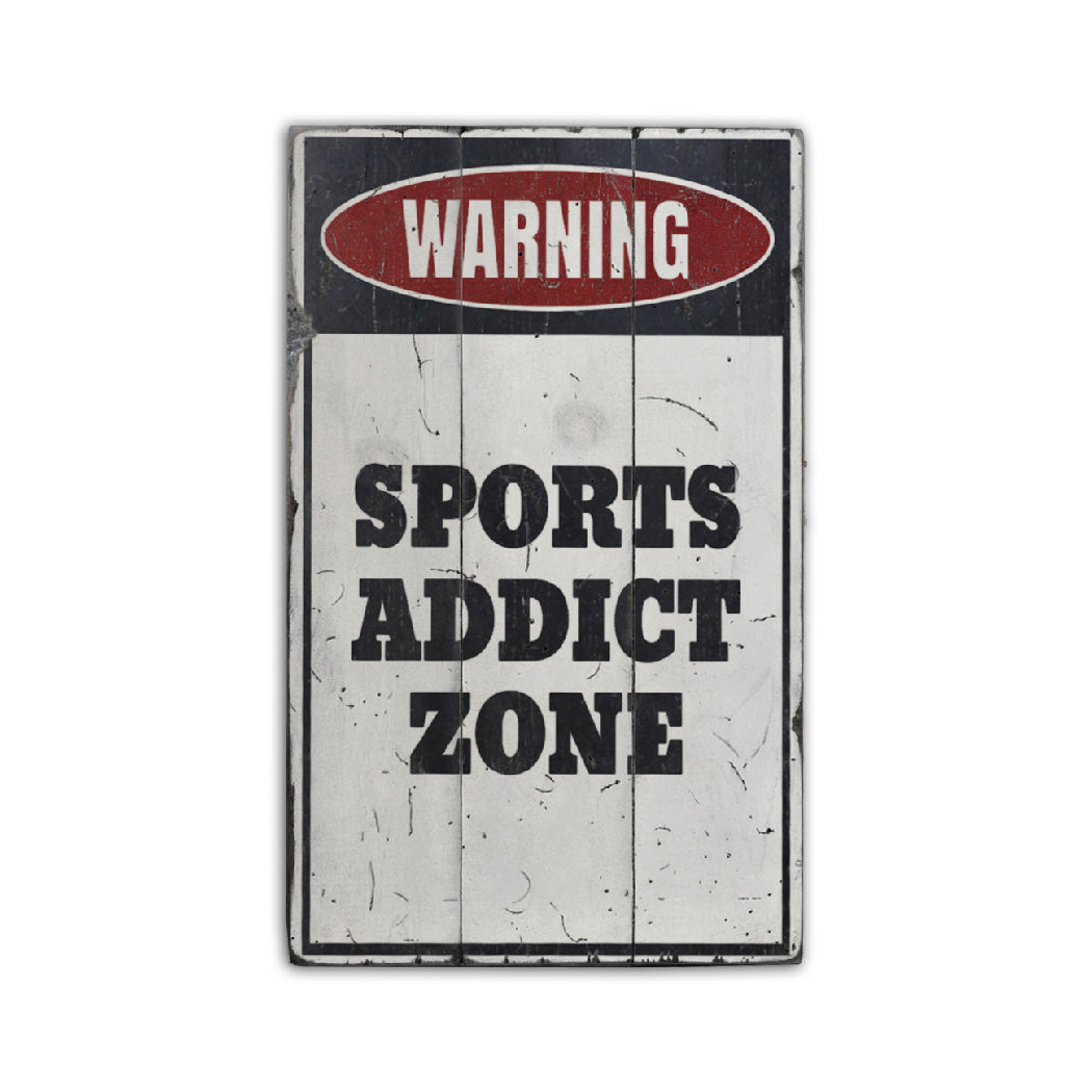 Sports Addict Zone Rustic Wood Sign