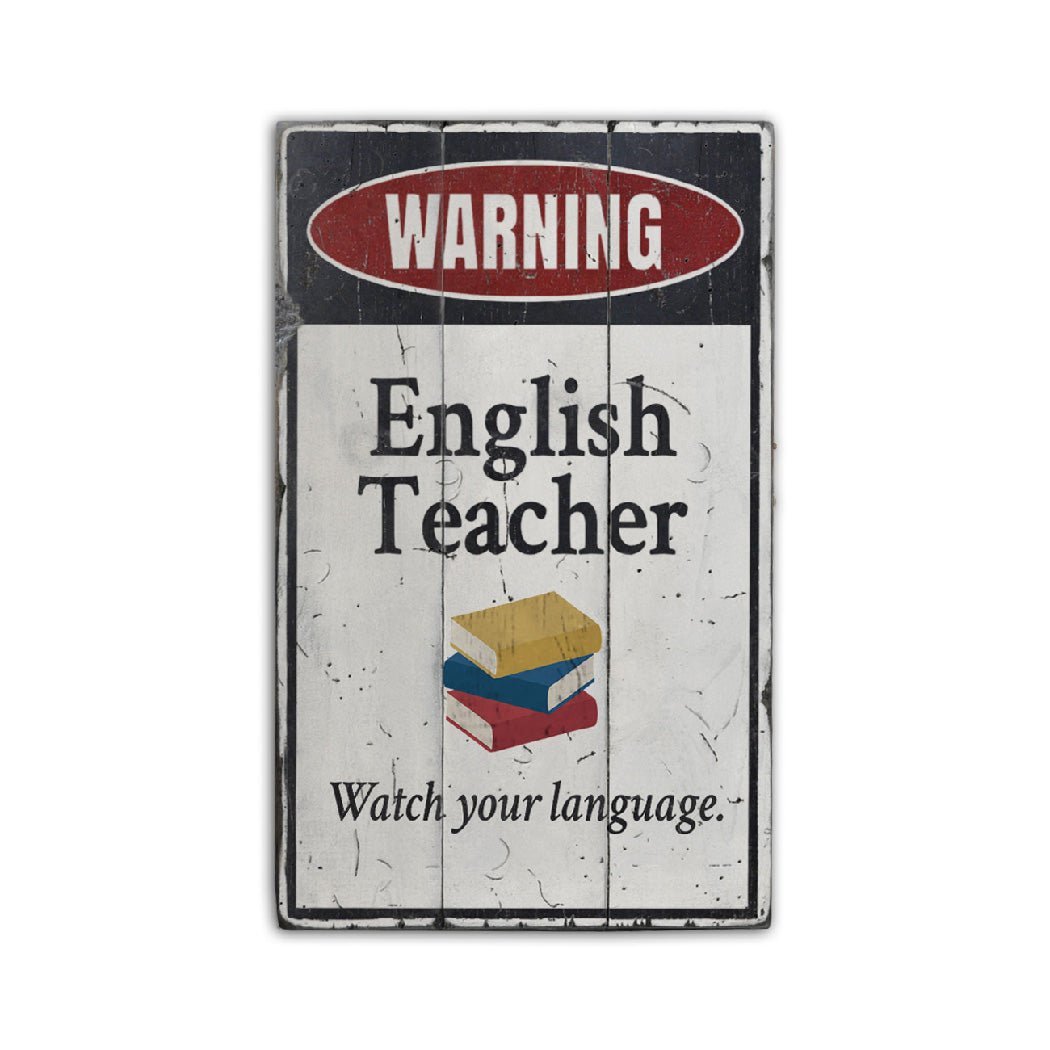 English Teacher Rustic Wood Sign