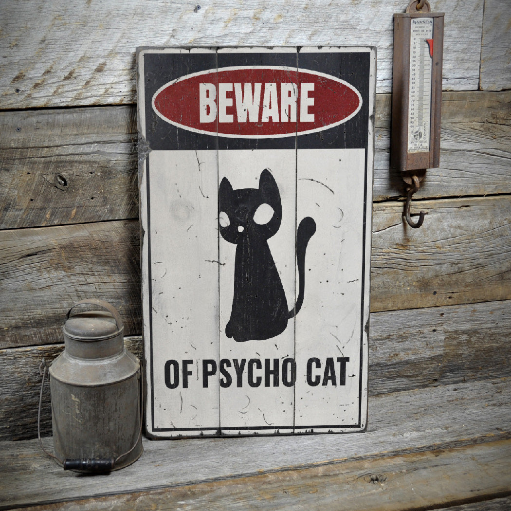 Psycho Cat Rustic Wood Sign