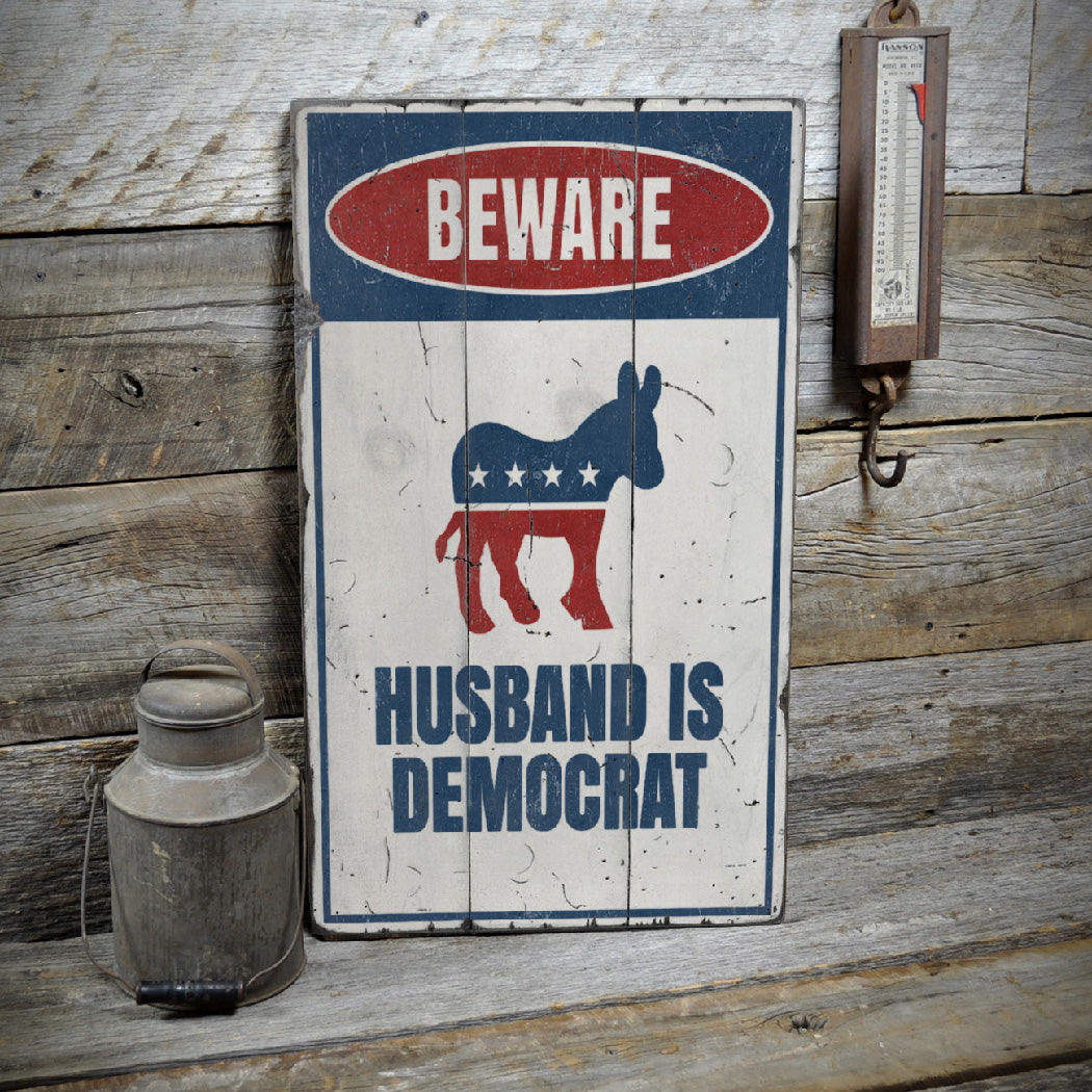 Democrat Husband Rustic Wood Sign