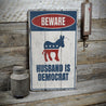 Democrat Husband Rustic Wood Sign