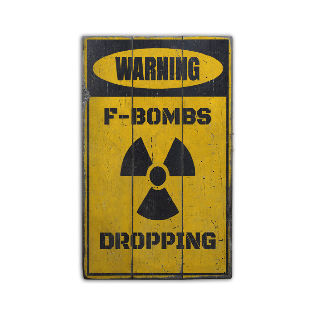 F Bombs Rustic Wood Sign