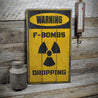 F Bombs Rustic Wood Sign