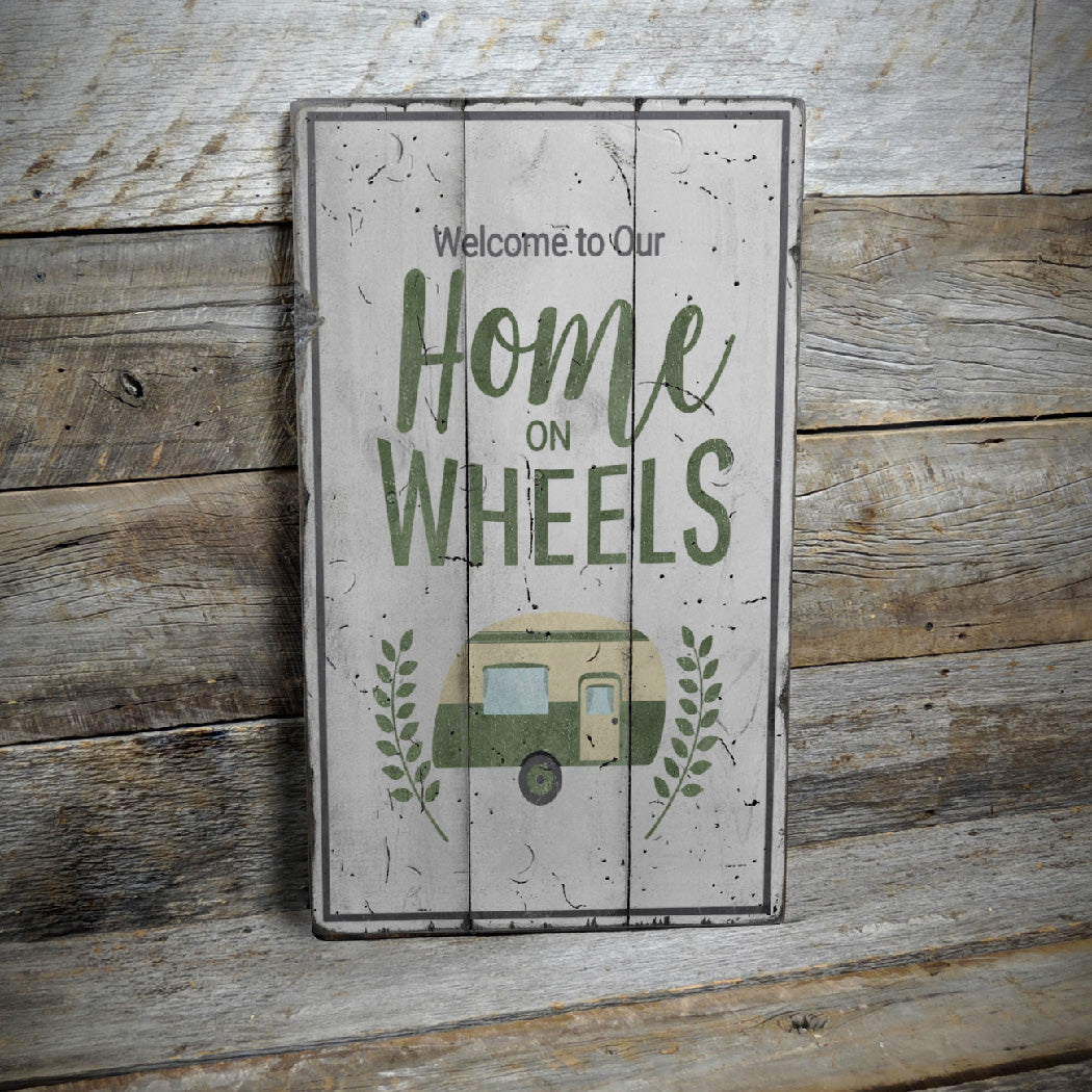 Home on Wheels Rustic Wood Sign