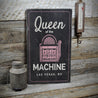 Queen of the Machine Rustic Wood Sign