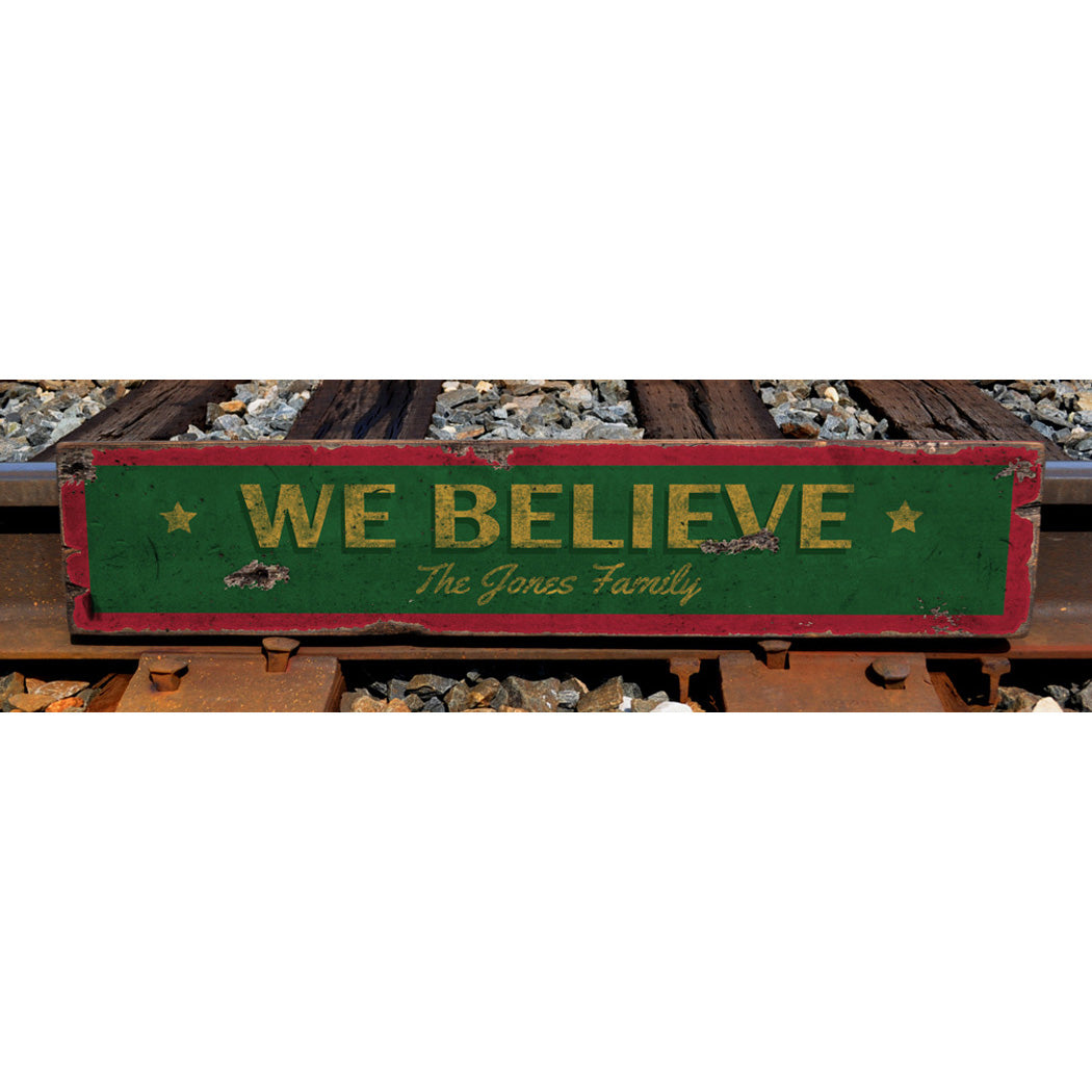 We believe Christmas Rustic Wood Sign