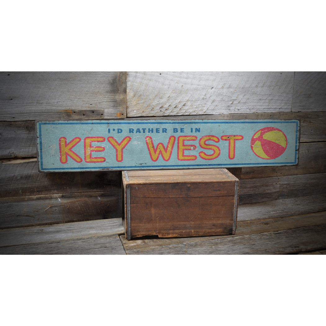 Rather Be in Key West Rustic Wood Sign