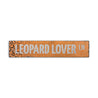 Leopard Lover Street Rustic Wood Sign