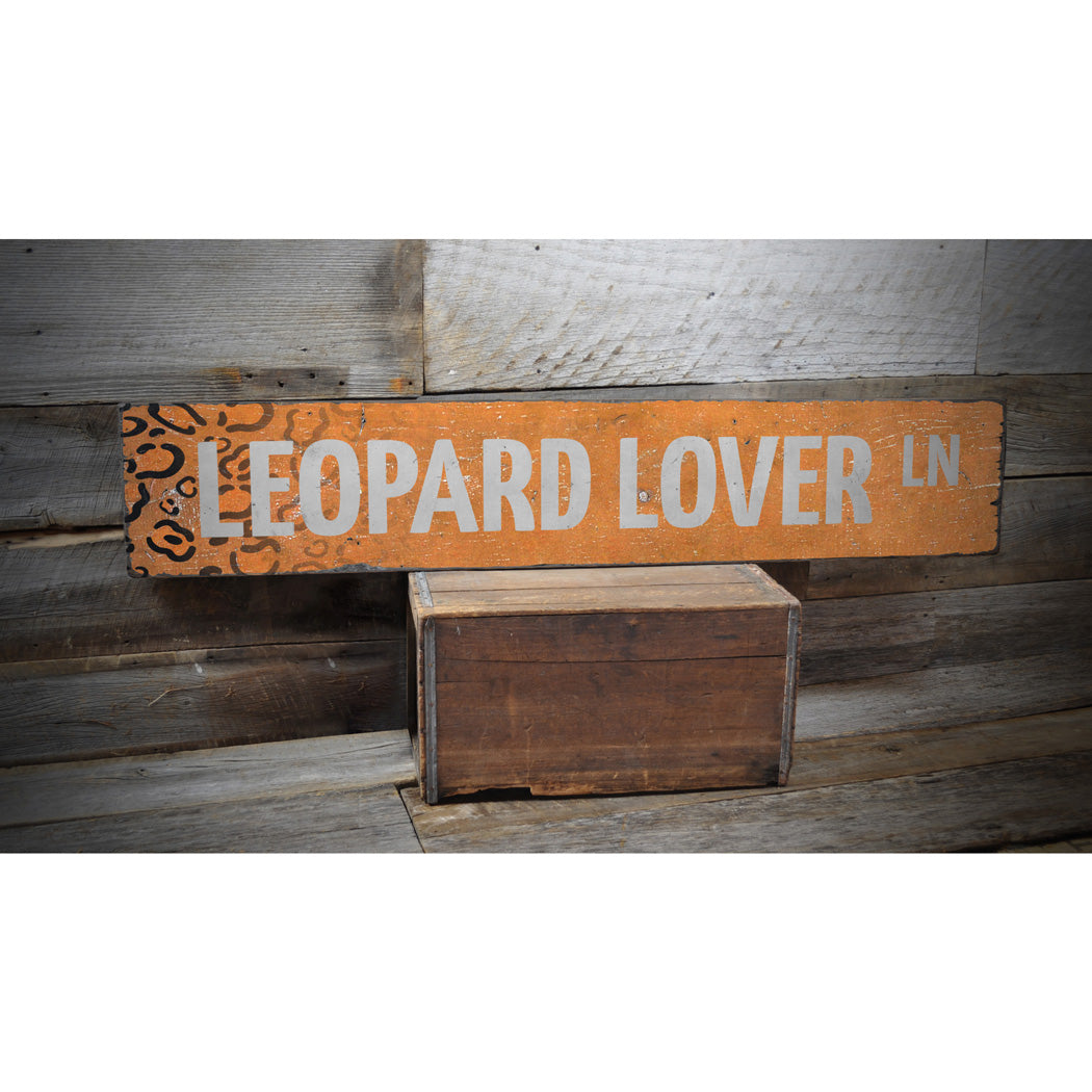 Leopard Lover Street Rustic Wood Sign