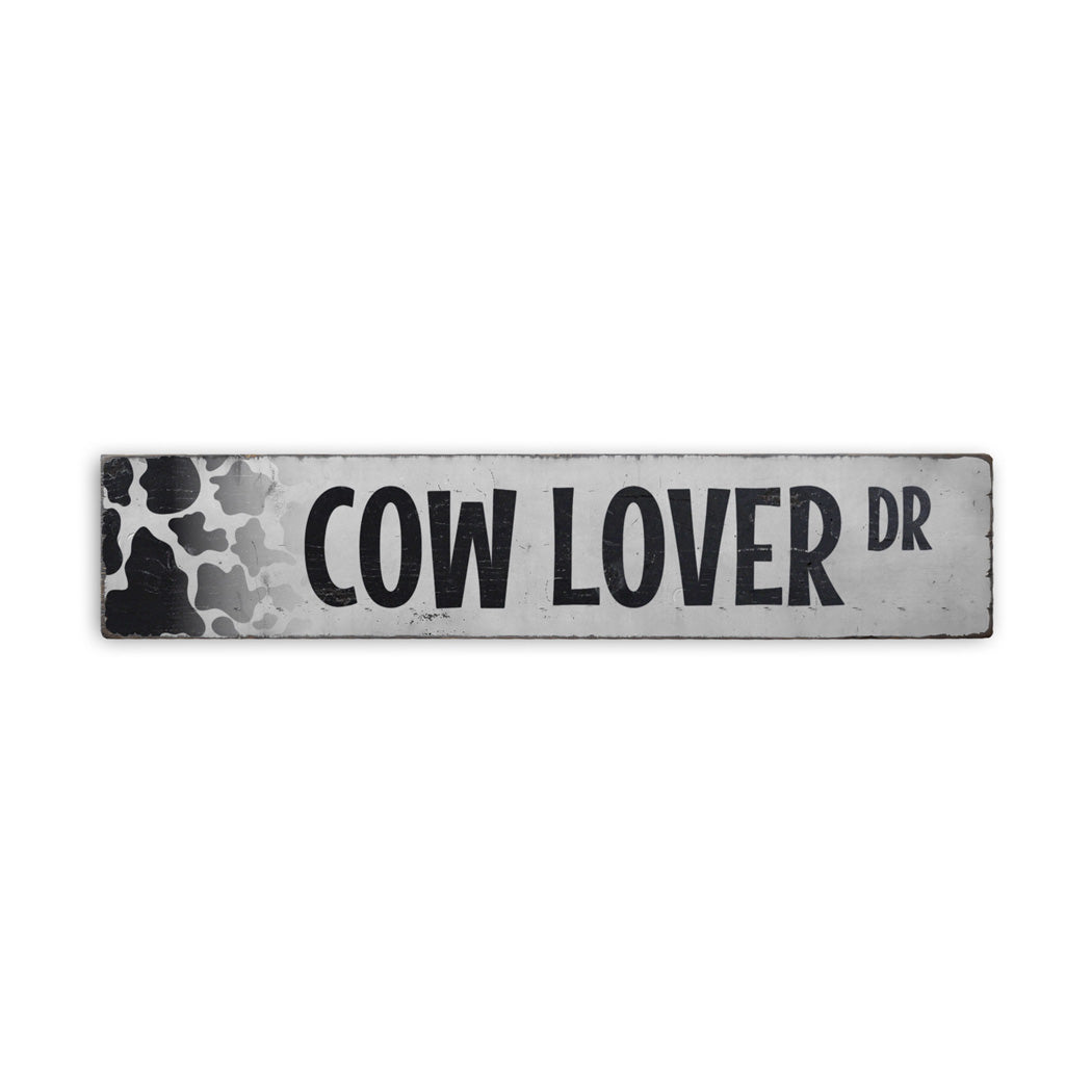 Cow Lover Street Rustic Wood Sign