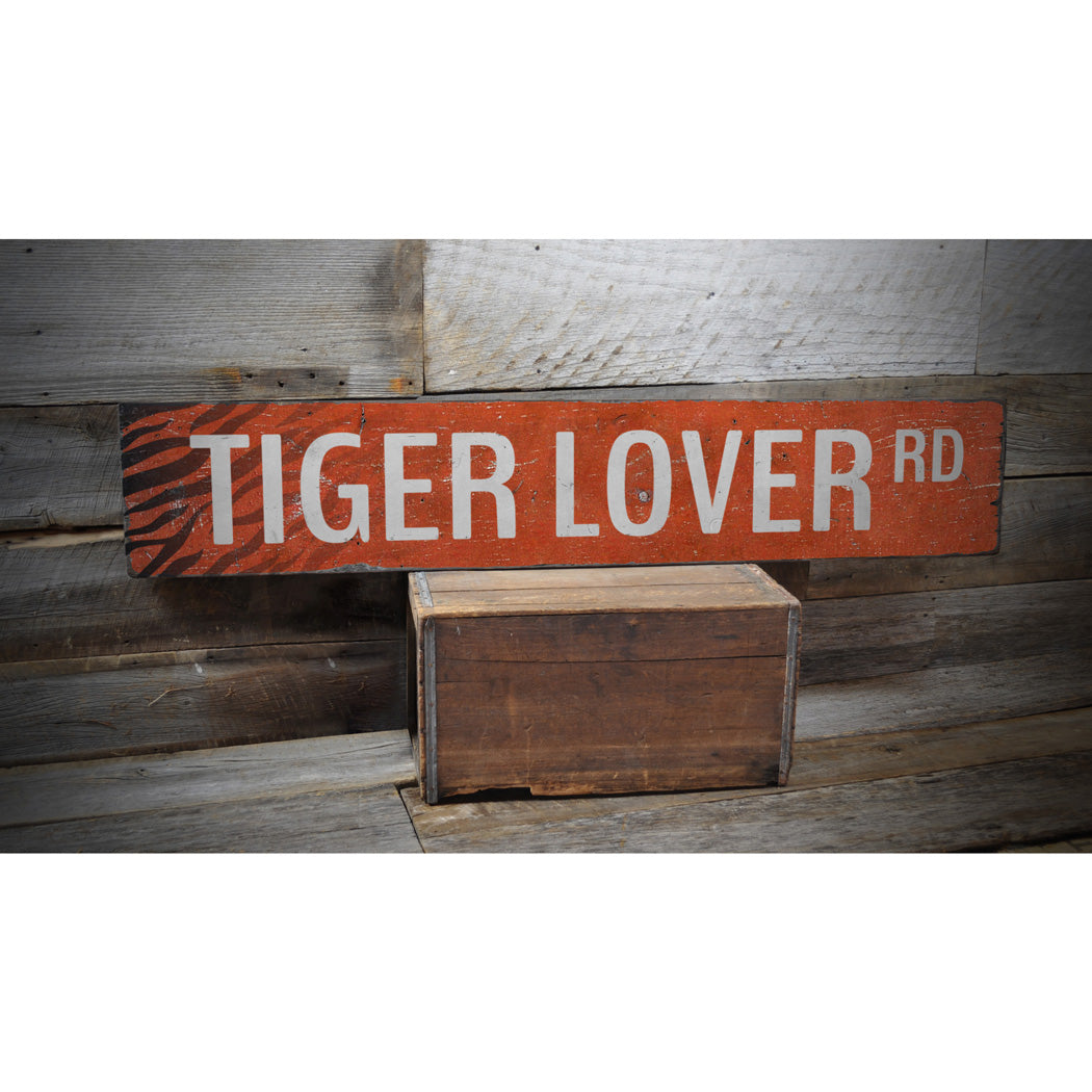 Tiger Lover Street Rustic Wood Sign