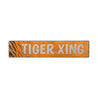 Tiger Crossing Rustic Wood Sign