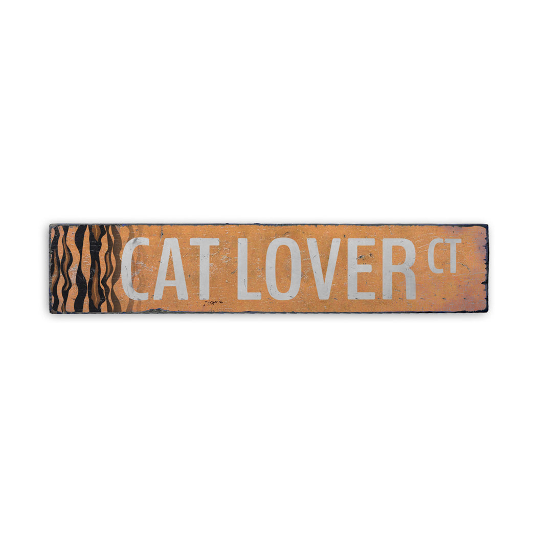 Cat Lover Street Rustic Wood Sign