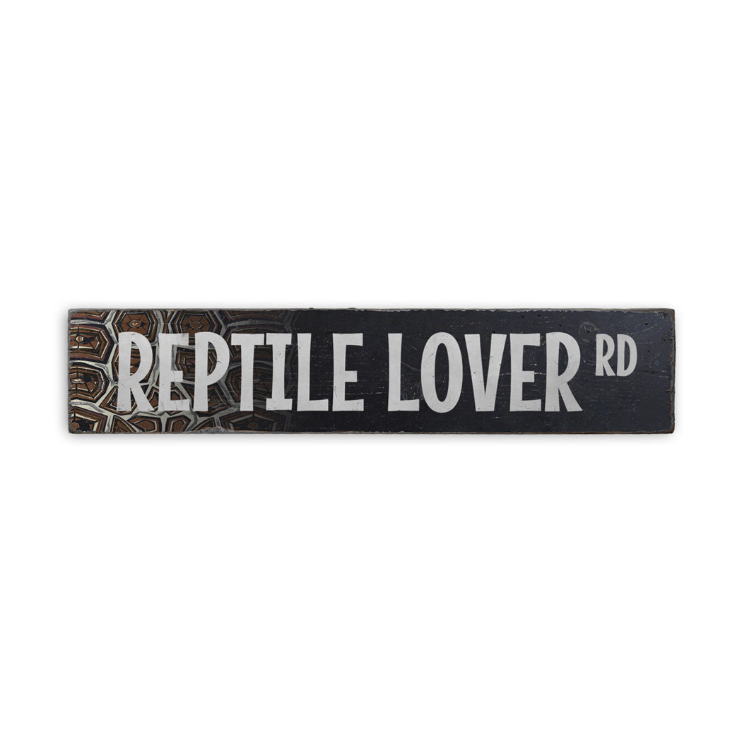 Reptile Lover Street Rustic Wood Sign