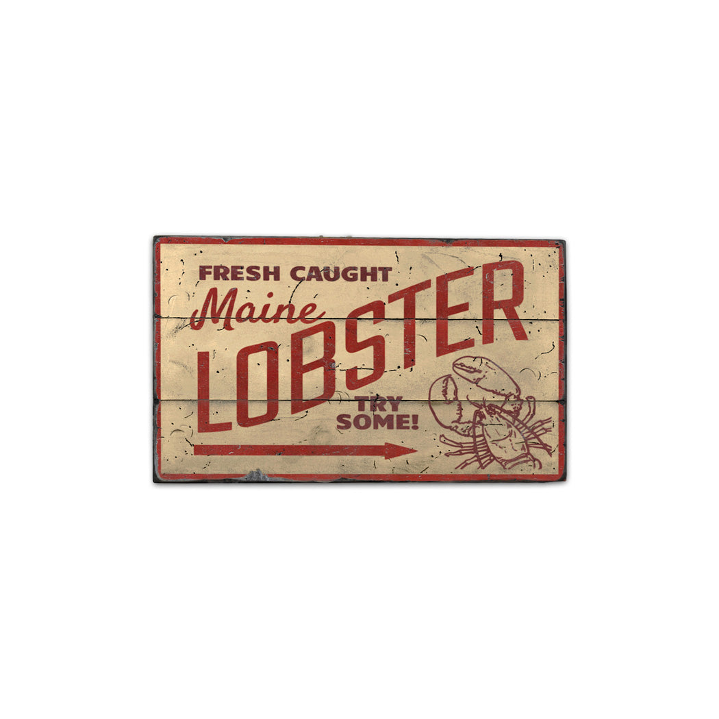 Fresh Caught Maine Lobster Rustic Wood Sign