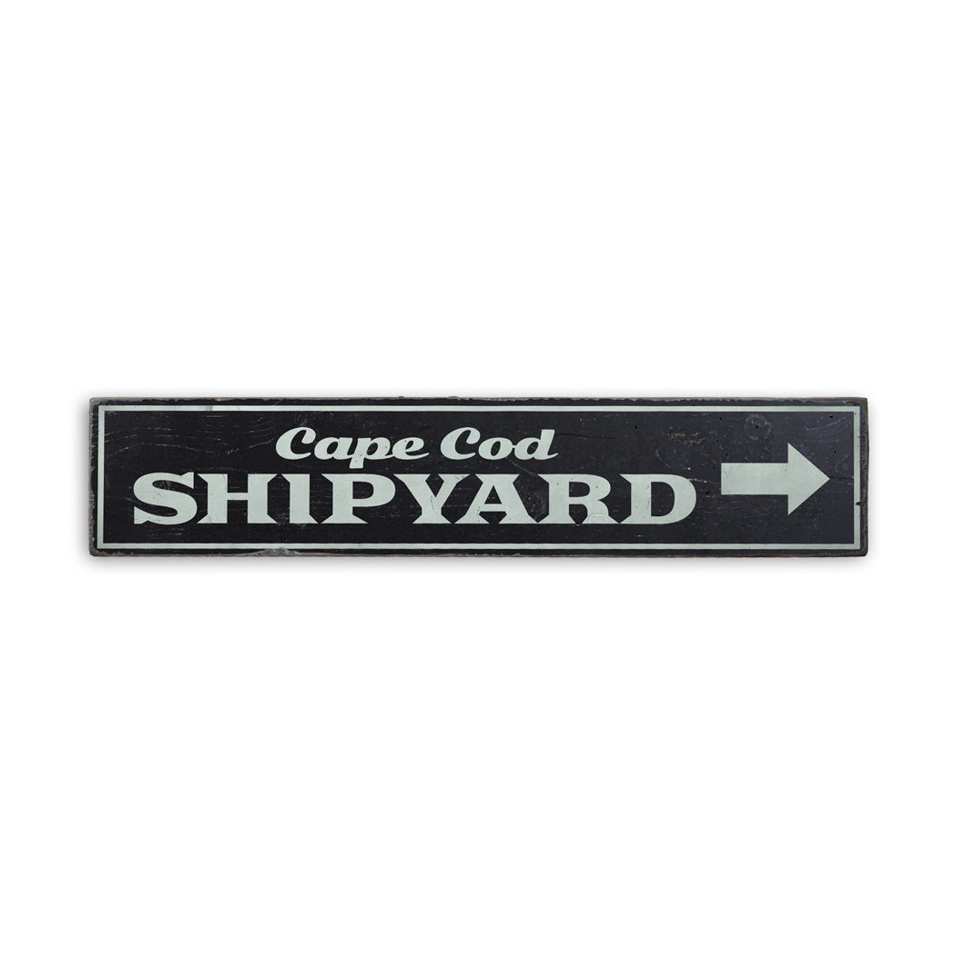 Cape Cod Shipyard Rustic Wood Sign