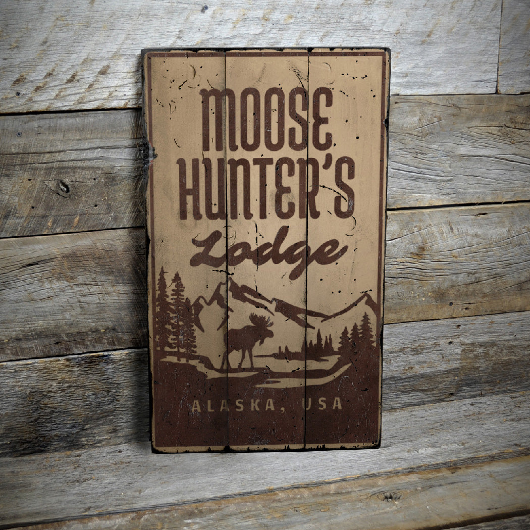 Moose Hunters Lodge Rustic Wood Sign