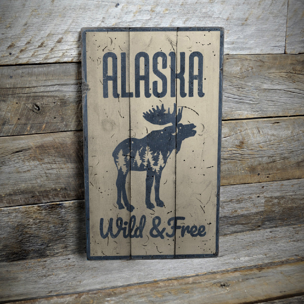 Alaska Wild and Free Rustic Wood Sign