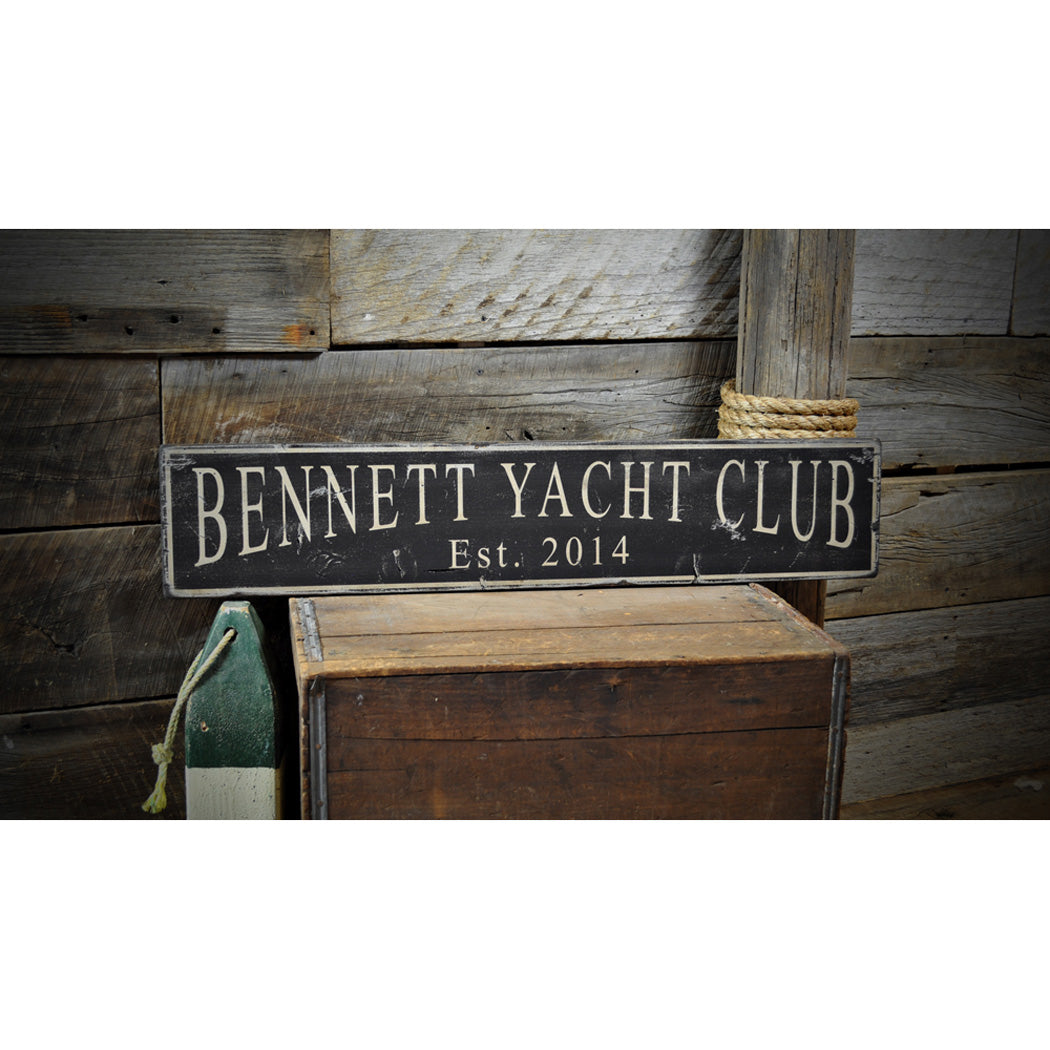 Yacht Club Est. Date Rustic Wood Sign