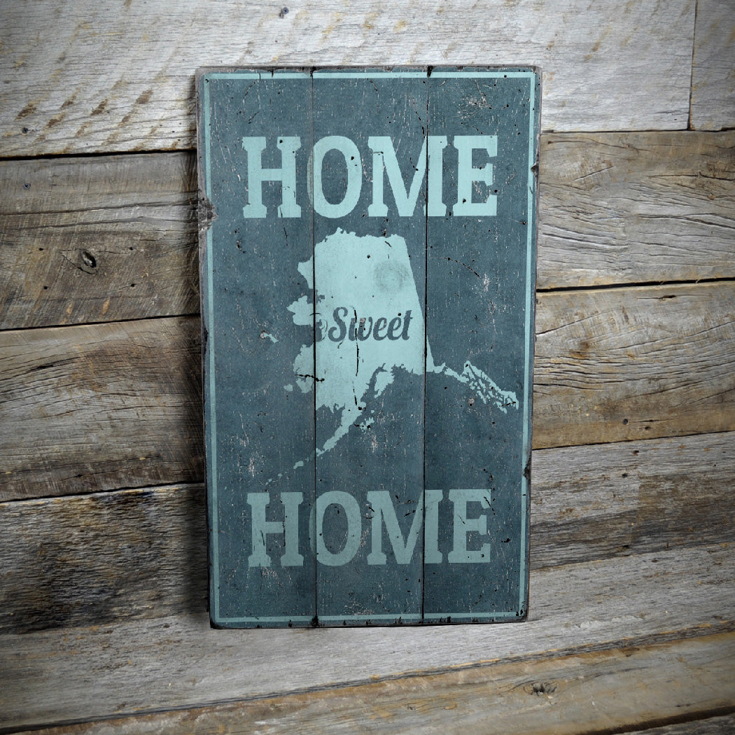 Home Sweet Home Alaska Rustic Wood Sign