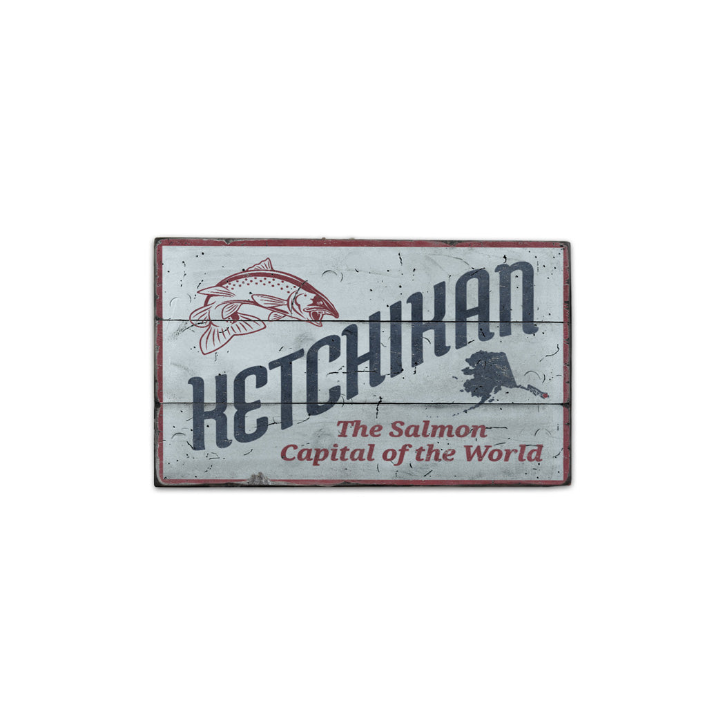 Ketchikan Alaska Rustic Wood Sign – Lizton Sign Shop