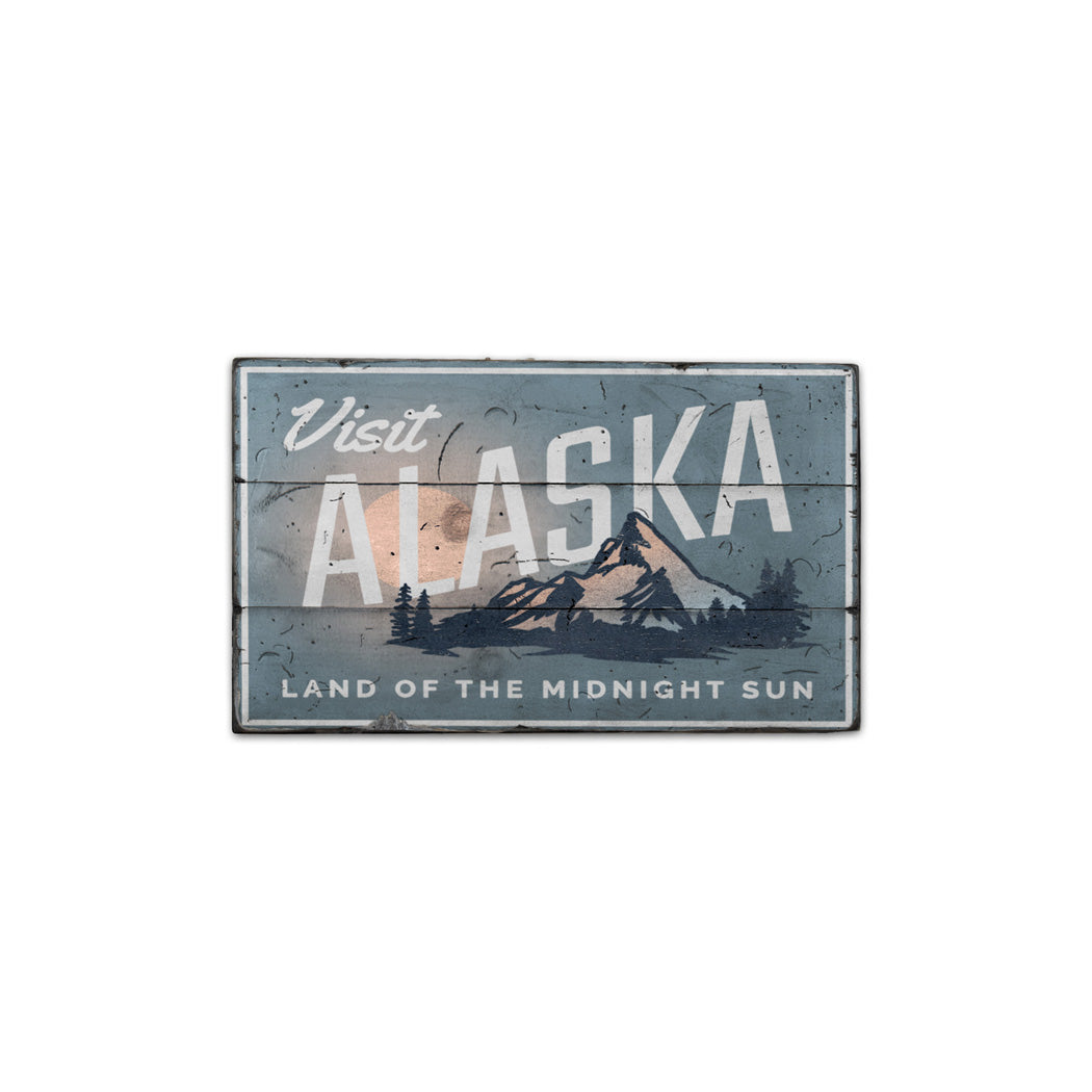 Visit Alaska Rustic Wood Sign