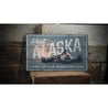 Visit Alaska Rustic Wood Sign