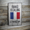 France is Calling Rustic Wood Sign