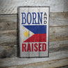 Born and Raised Filipino Rustic Wood Sign