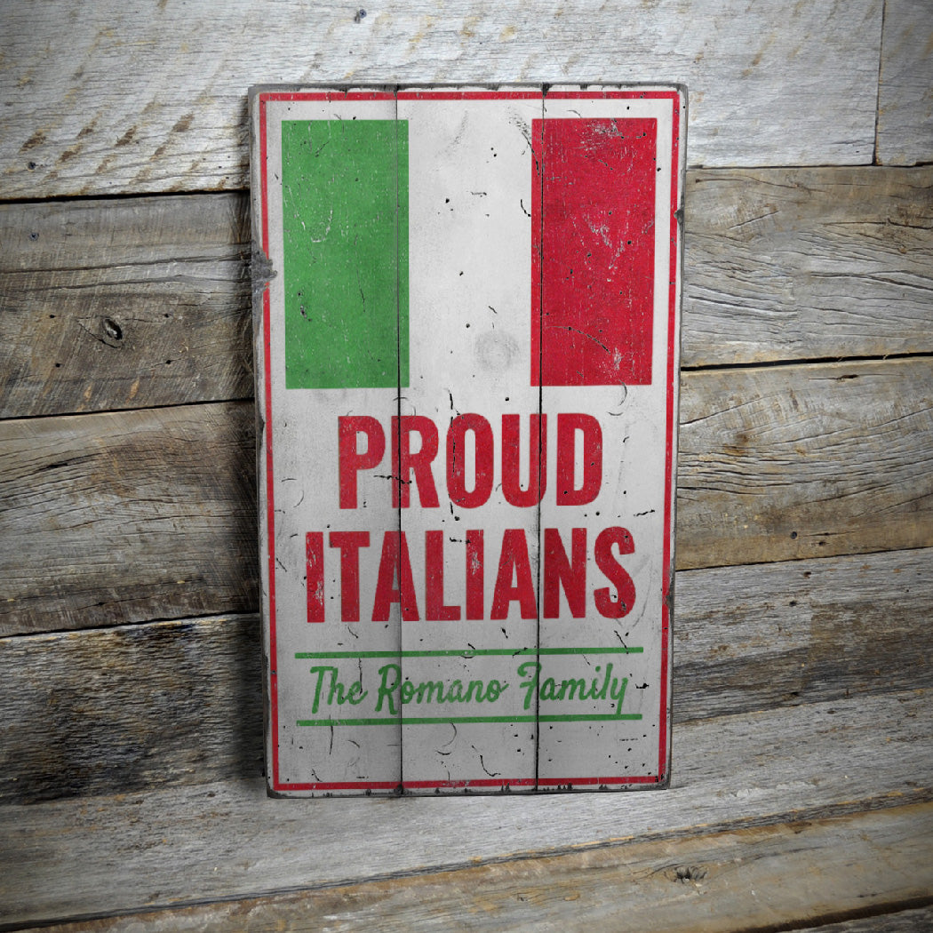 Proud Italian Rustic Wood Sign