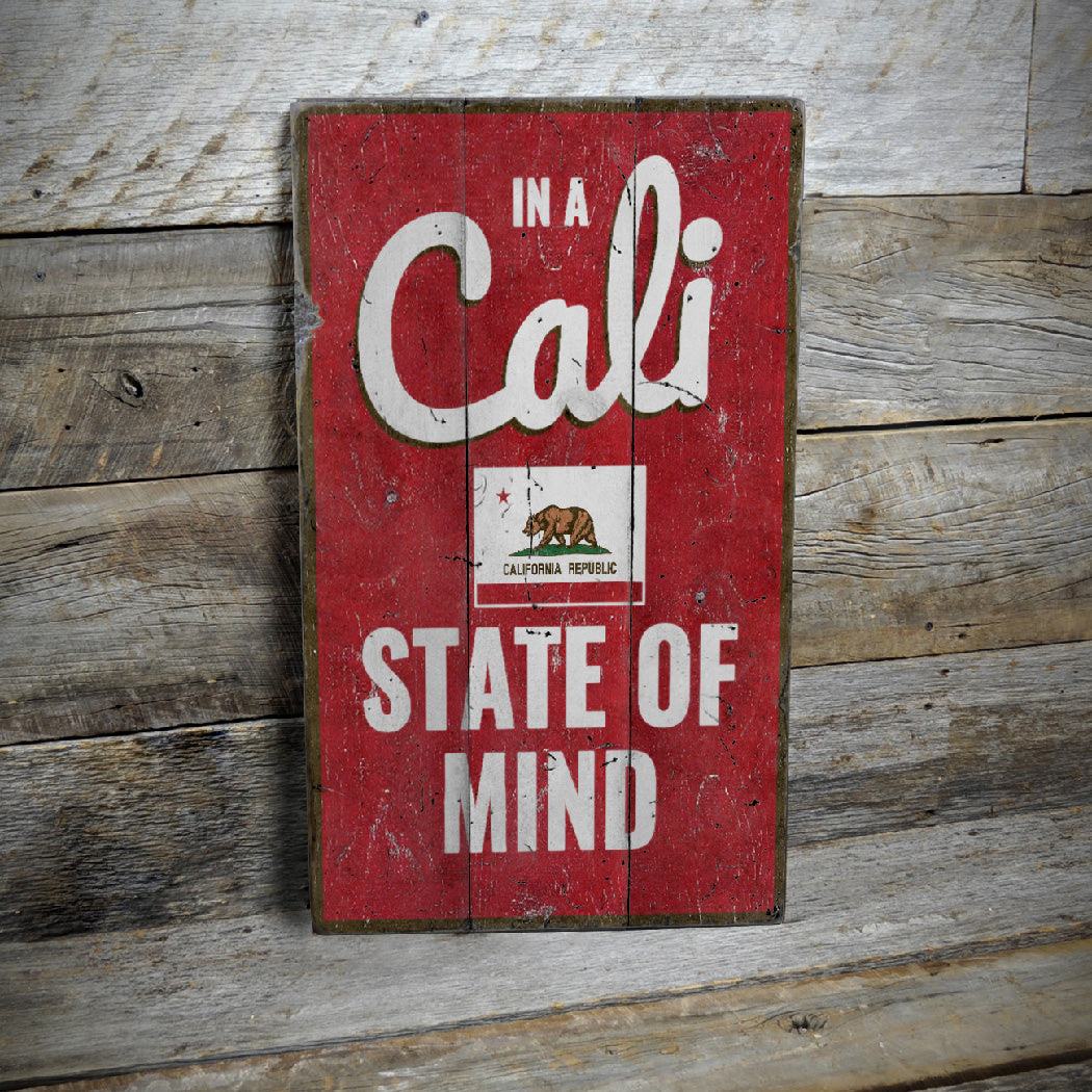 Cali State of Mind Rustic Wood Sign